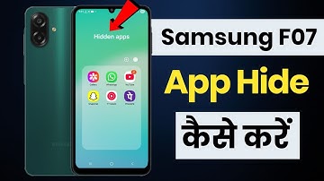Samsung f07 app hide