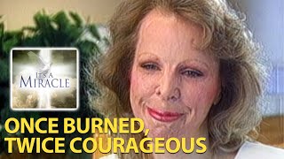 Once Burned, Twice Courageous - It's a Miracle