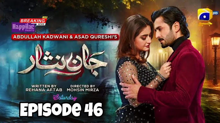 Jaan Nisar Full Episode 46(Eng Sub) - 17th Aug 2024 - Jaan Nisar Ep 46 - Jaan Nisar 46 ( Review )