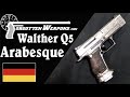 Walther Q5 "Arabesque": Art in the Form of a Match Pistol