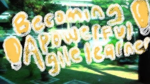 [MPKMB IPB 60] Becoming A Powerful Agile Learner💡