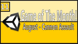 AUGUST Game of the Month EP 11: Cannon Assualt [Unity, C#] screenshot 3