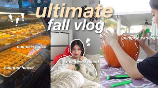 ULTIMATE FALL VLOG🎃 || carving pumpkins, pumpkin patch, haunted house, shopping, new pinterest board