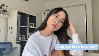 Can We Kiss Forever? - Kina ft. Adriana Proenza (cover)