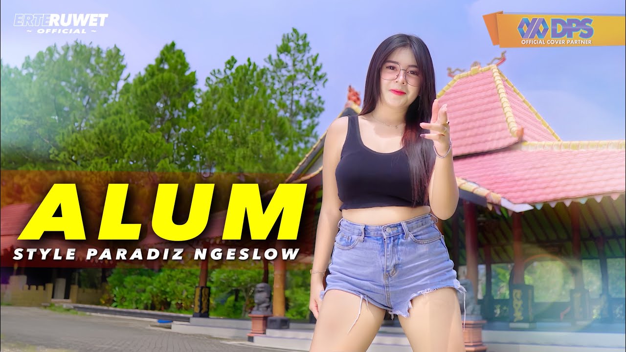 DJ ALUM STYLE PARADISE - ERTERUWET OFFICIAL