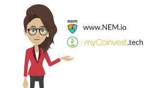 MyCoinvest powered by NEM Blockchain |  What is NEM?