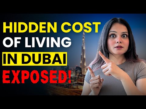 Hidden Cost Of Living In Dubai Exposed 🇦🇪