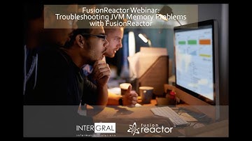 Troubleshooting JVM memory problems with FusionReactor