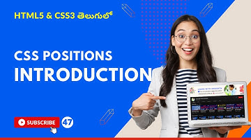CSS3 Full Course[4K] - 47 | CSS Positions Introduction | position:static | CSS Positions | Telugu
