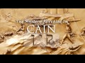 The Mystery Revealed in Cain (Part III)