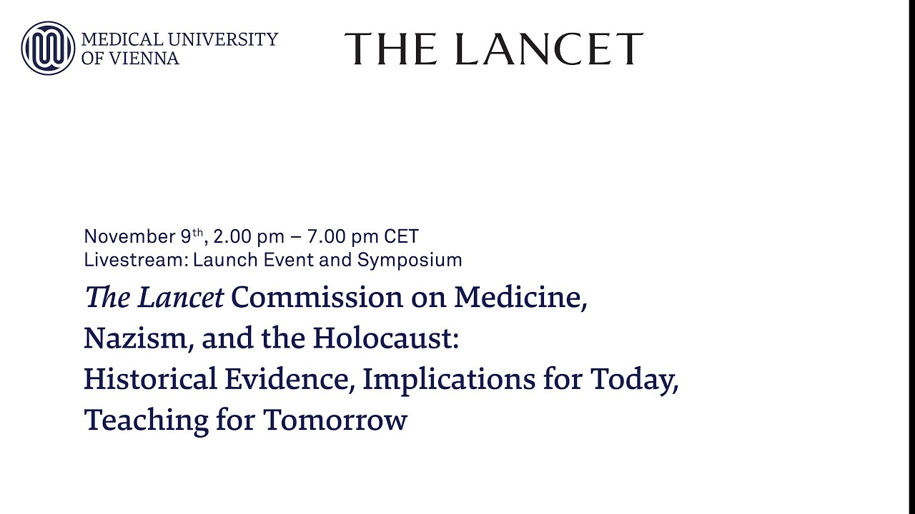 The Lancet Commission on medicine, Nazism, and the Holocaust: historical  evidence, implications for today, teaching for tomorrow - The Lancet