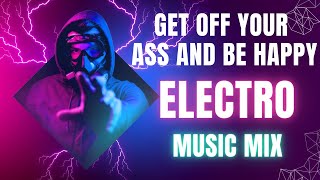 Happy Electro Music | Get on Your Feet | Dance #electronicmusic #dance #workout #gym #music #edm