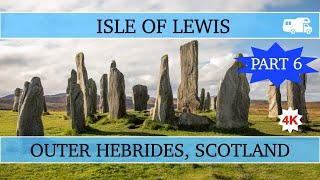 Touring the Outer Hebrides, the Isle of Lewis, Scotland   Part 6