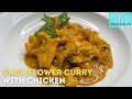 Delicious Cauliflower Curry with Chicken Recipe #chicken #cauliflower #chickencurry #chickenrecipe