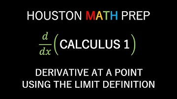Limit Definition of Derivative at a Point (Calculus 1)