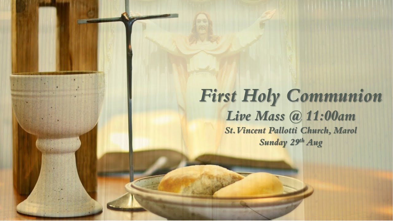 First Holy Communion Sun 29Aug 2021 1100AM St. Vincent Pallotti