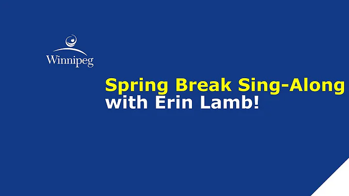 Spring Break Sing-Along with Erin Lamb!