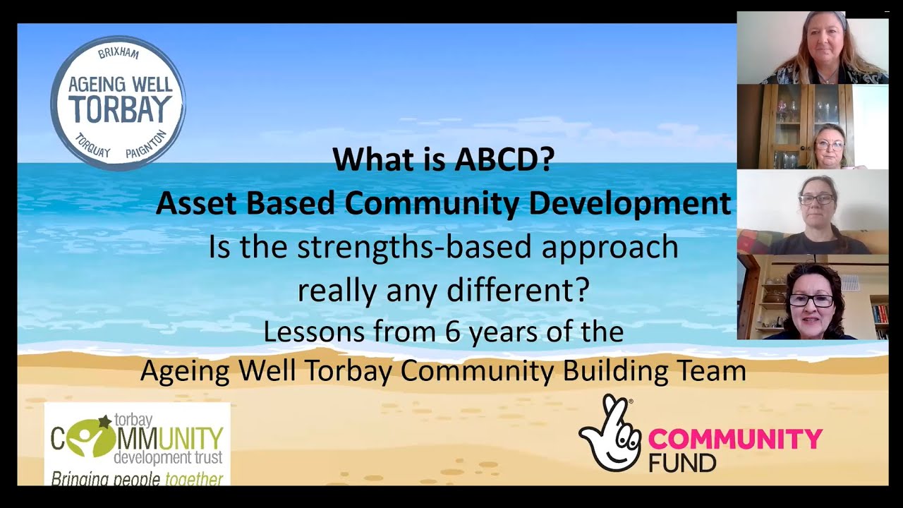 What is Asset Based Community Development?: Torbay's Community Builders, 25-03-2021