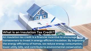 What is an Insulation Tax Credit?