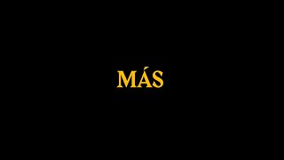 Смотреть клип Juanes - Más (Lyric Video)