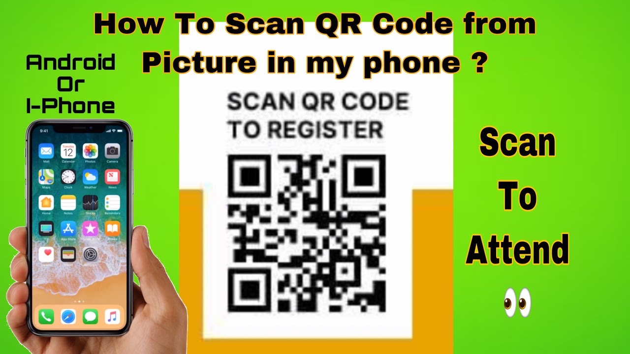 Scan QR Code off a picture or screenshot in my I-Phone or Android | Scan to Attend