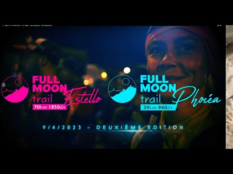 Bande annonce - Full Moon trail 2023