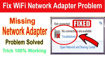 How to FIX Missing Network Adapter in Windows 7/10 | Wireless Adapter Not Detected
