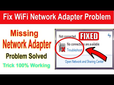 How to FIX "Missing Network Adapter Problem in Windows 7/8.1/10 | Fixed wireless Adapter "