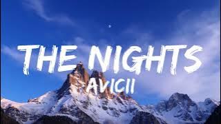 Avicii - The Nights (Lyrics)