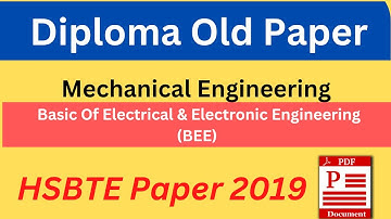Basic of electrical & Electronic engineering  (BEE) HSBTE Old question paper for mechanical diploma