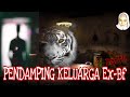 PENDAMPING KELUARGA Ex-Bf PART4