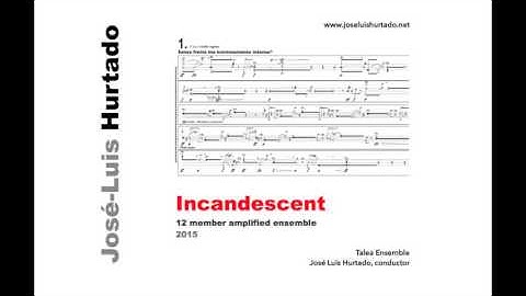 José Luis Hurtado - Incandescent