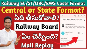 🔥 Railway SC/ST/OBC/EWS Caste Certificate format Clarification by Board Mail Replay |Most Important|