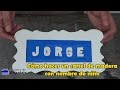 Cómo Hacer Un Cartel De Madera Con Nombre De Niño 