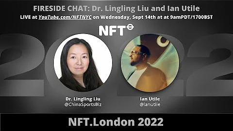 NFT.London Fireside Chat with Lingling Liu and Ian...