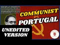HOI4 Portugal Guide: Communist Portugal (UNEDITED VERSION) | HOI4 Unedited Videos