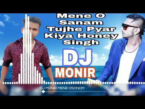 Maine O Sanam Tujhe Pyar Kiya DJ MONIR