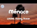 LAGOS, Danny Ocean - Mónaco (Letra/ Lyrics)