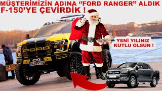 Müşterimizin Adına ''Ford Ranger'' Aldık ! F-150'ye Çevirdik ! Yeni Yılınız Kutlu Olsun