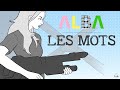 Alba  les mots clip