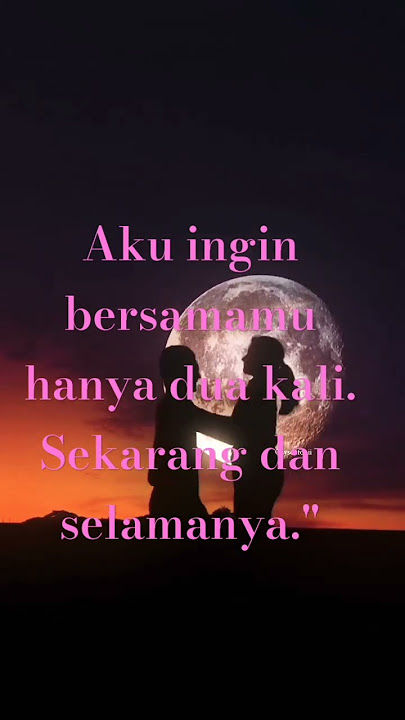 aku ingin bersamamu selamanya #quotes #storywa #virgoun #shorts #viralvideo