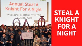 Steal A Knight For A Night 2018 Recap