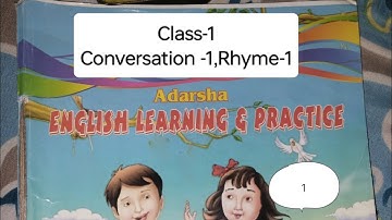 Class-1/English/Conversation-1, Rhyme-1/SSVM/ଭାରତୀୟ ଶିକ୍ଷା ବିକାଶ ସଂସ୍ଥାନ ଓଡ଼ିଶା