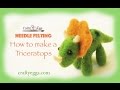 Needle Felting - How to Make a Triceratops