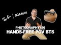 Photography 180  ep 22  hands free pov behind the scenes raybanmeta