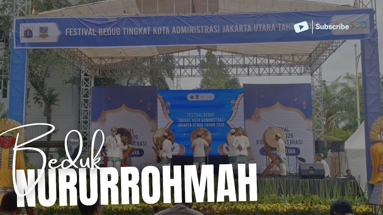 Beduk Nururrohmah - Festival Tabuh Beduk, Tingkat Walikota Jakarta Utara 2026
