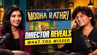 Marriage Vs Modha Rathiri | Everyone was once a Nithish | Director Raja Karuppasamy Breaksdown