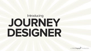 WebEngage Journey Designer: Explainer Video