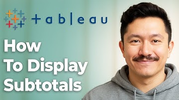 How To Display Subtotals For Only Some Dimensions In Tableau [2025 Guide]