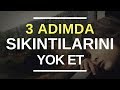 SIKINTIN ÇOK, çünkü bu 3 şeyi yapmıyorsun | Üzüntüyü bırak, yaşamaya bak - Dale Carnegie | ZihinX